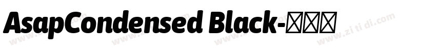AsapCondensed Black字体转换